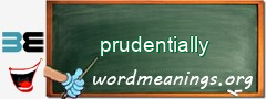 WordMeaning blackboard for prudentially